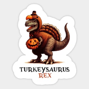 TurkeysaurusRex - Thanksgiving ROAR Sticker